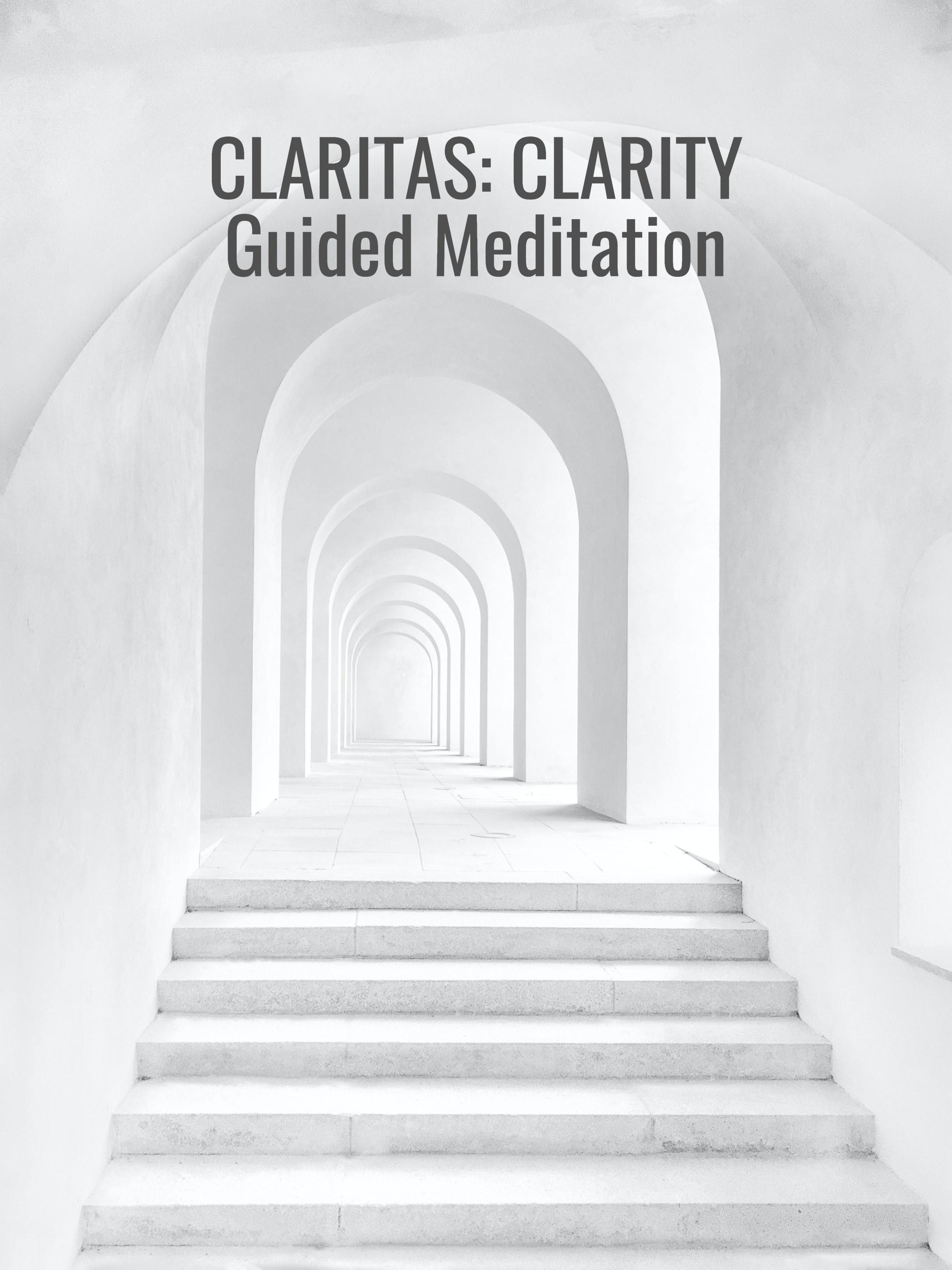 CLARITAS: CLARITY Guided Meditation